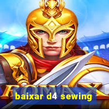 baixar d4 sewing